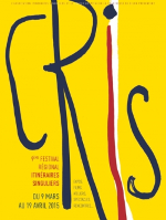 Affiche itinéraire singulier CRIS, Oiseau Lyre A corps et à Cris