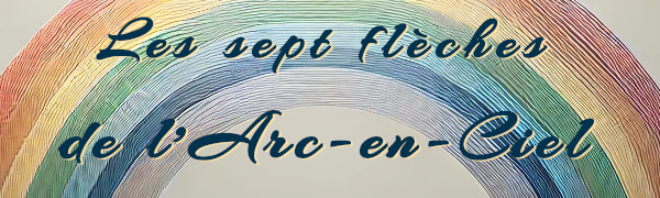 Bandeau du spectacle pour enfants: les 7 flèches de l'arc-en-ciel